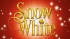 ILEAP Christmas Panto: Snow White, 13years and over